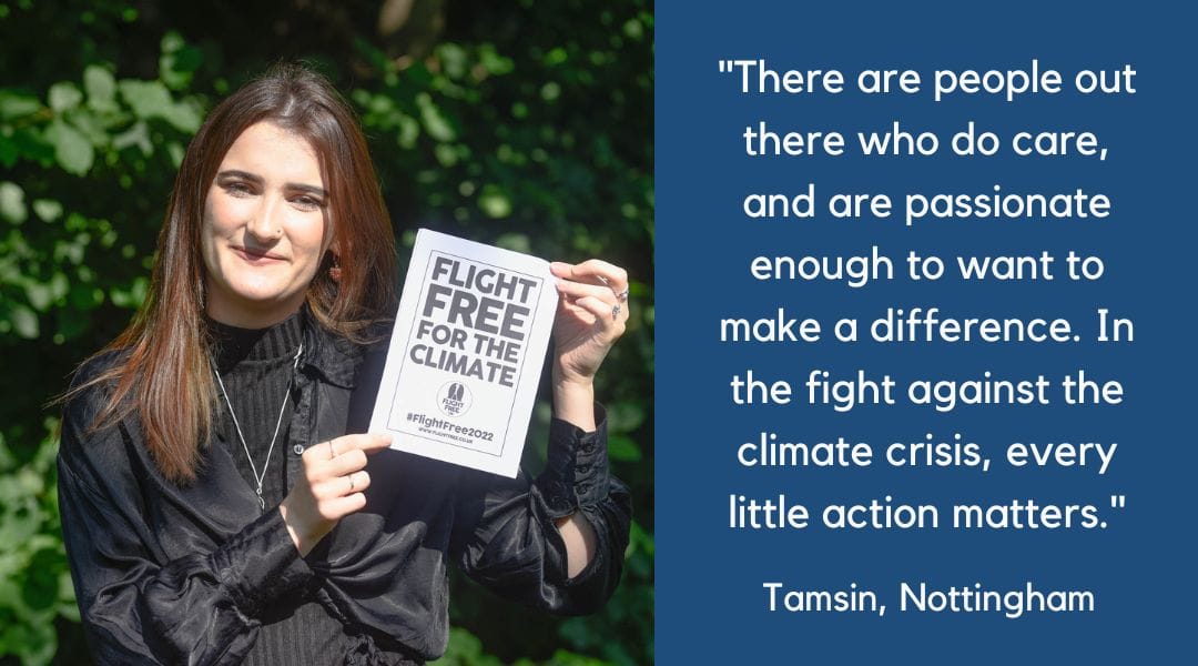 Image shows Tamsin wearing a black top with a green hedge in the background. The text says, in the fight against the climate crisis, every little action matters.